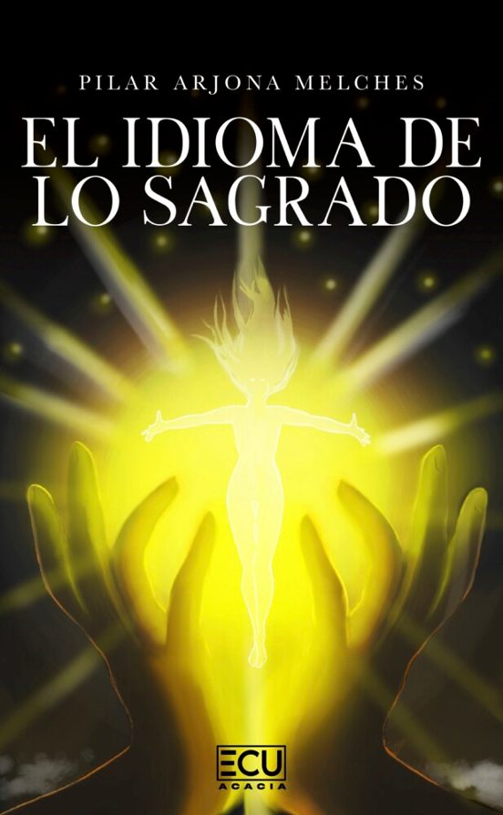 El Idioma De Lo Sagrado