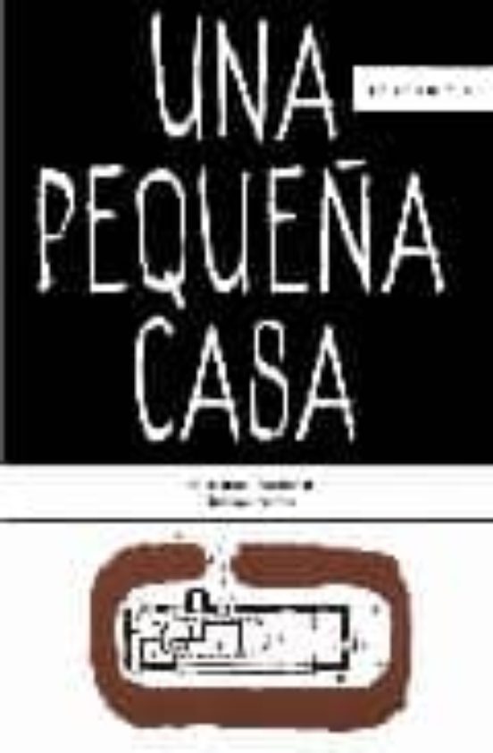 Una Pequeña Casa