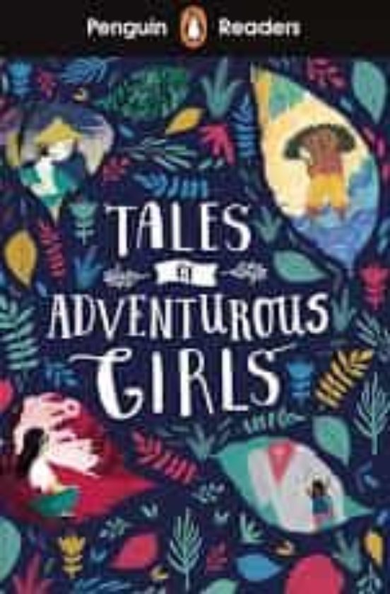 Tales Of Adventurous Girls