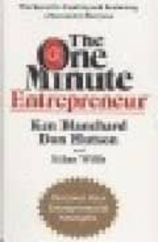 The One Minute Entrepreneur