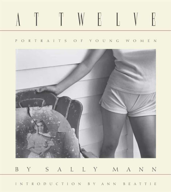 Sally Mann: At Twelve Portraits Of Young Women