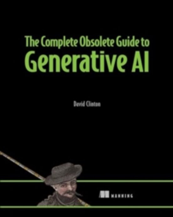 The Complete Obsolete Guide To Generative Ai