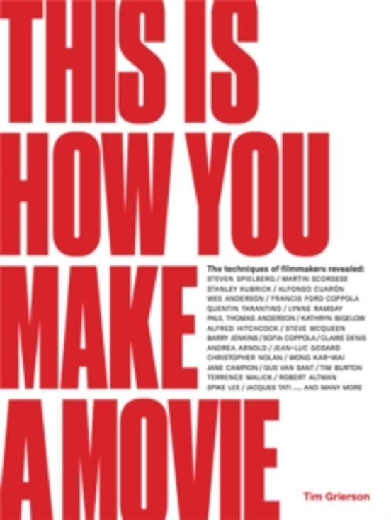 This Is How You Make A Movie