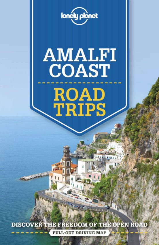 Lonely Planet Amalfi Coast Road Trips 2 2020