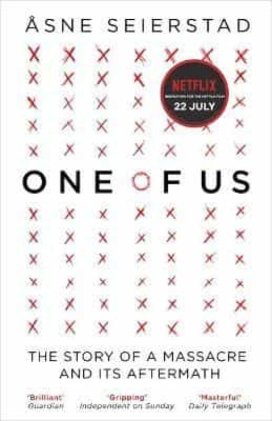 One Of Us: The Story Of A Massacre And Its Aftermath