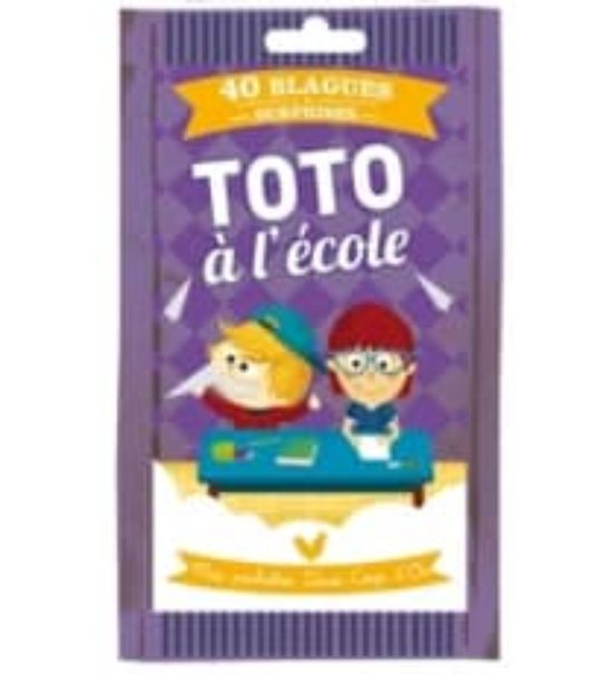 Toto A L Ecole: 40 Blagues Et Surprises