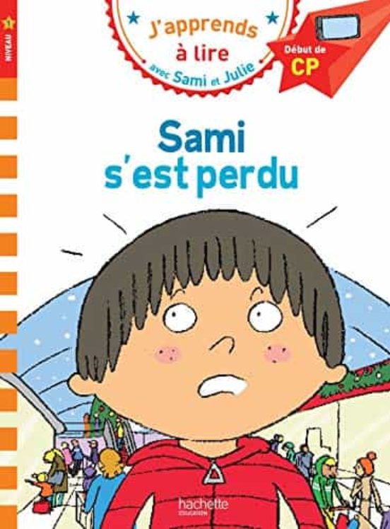 Sami Et Julie Cp Niveau 1 Sami S Est Perdu