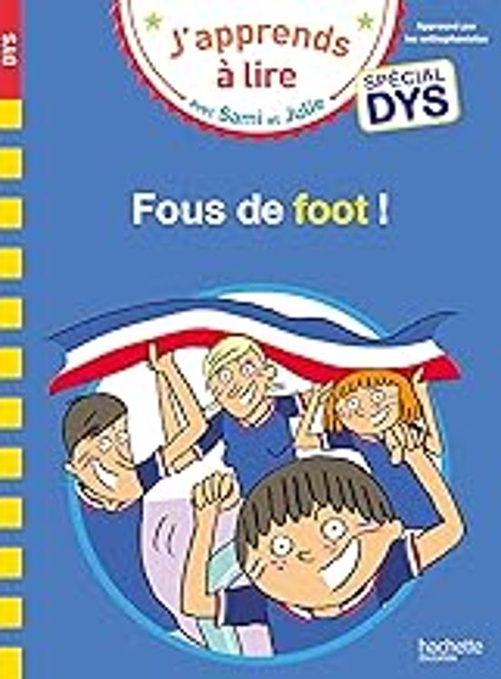Fous de Foot !: Spécial Dys