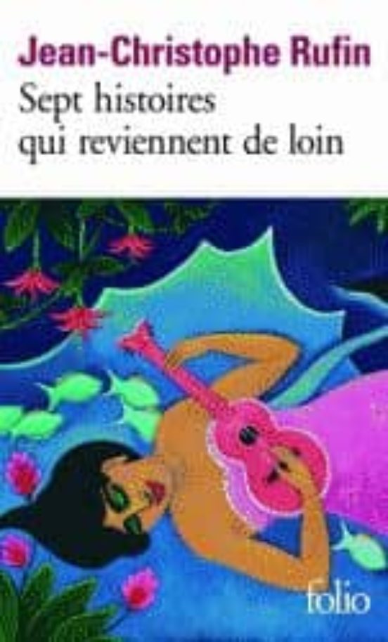 Sept Histoires Qui Reviennent De Loin