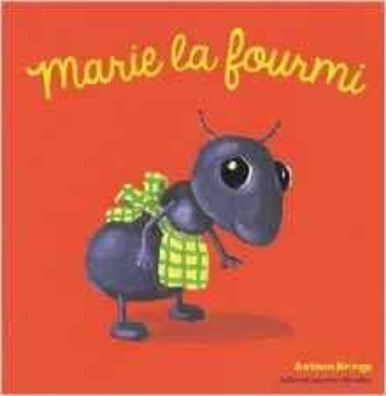 Marie La Fourmi