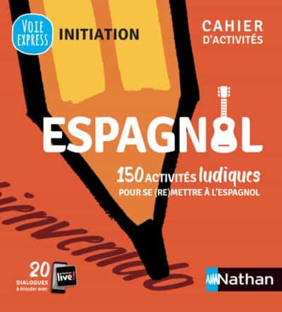 Espagnol - Cahier D Activites - Initiation 2021