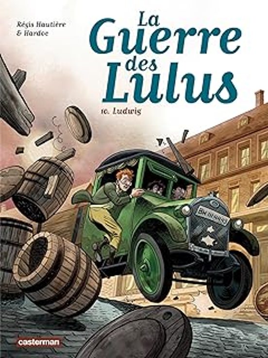 La Guerre Des Lulus. Vol. 10. Ludwig