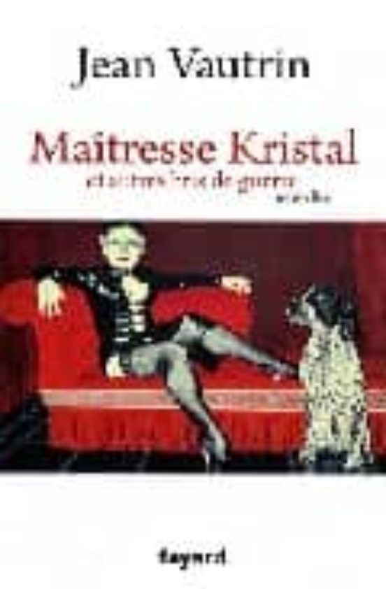 Maîtresse Kristal et Autres Bris de Guerre