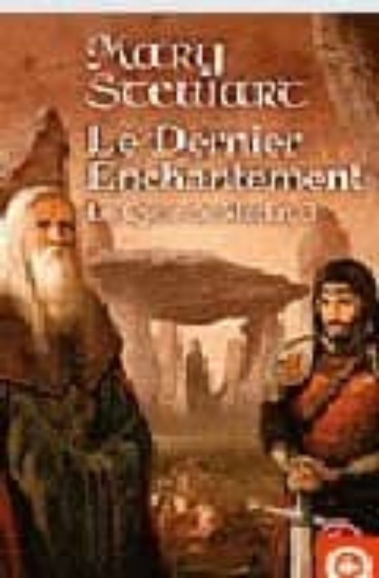 Le Cycle De Merlin T03:le Dernier Enchantement