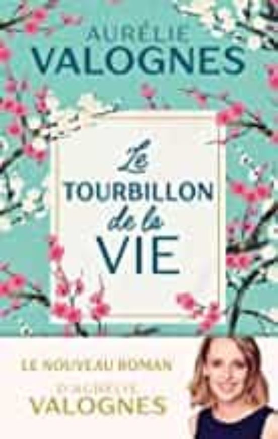 Le Tourbillon de la Vie