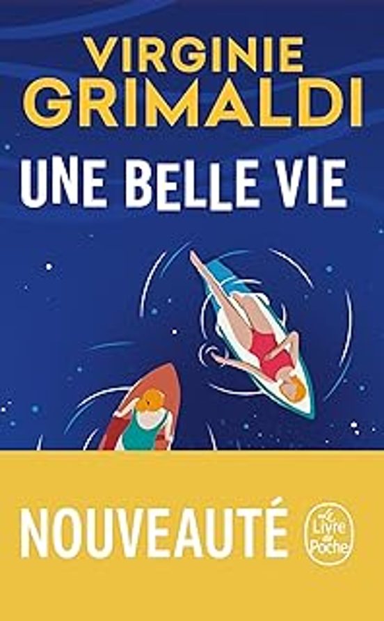 Une Belle Vie