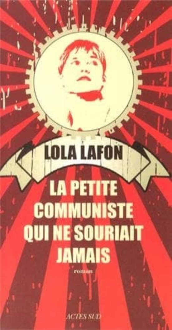 La Petite Communiste Qui Ne Souriait Jamais