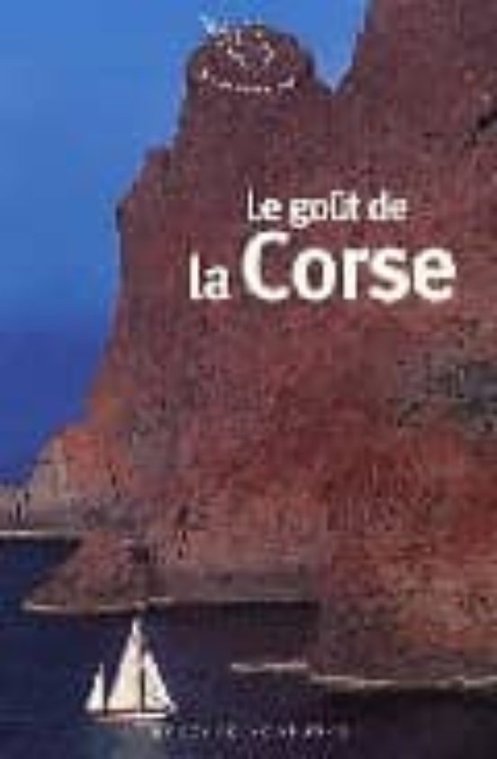 Le Goût De La Corse