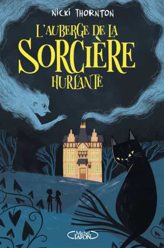 L Auberge De La Sorciere Hurlante