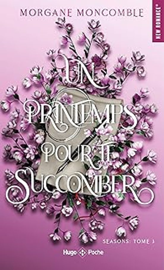 Seasons. Vol. 3. Un Printemps Pour Te Succomber