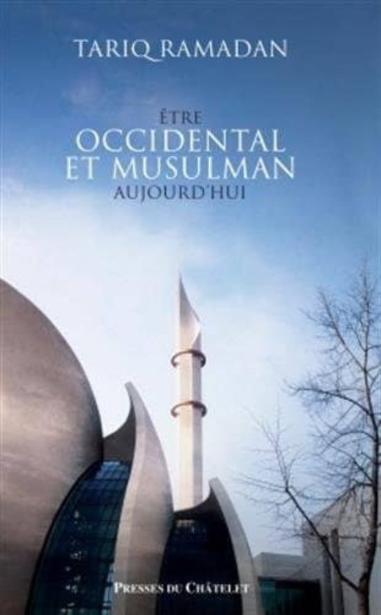 Etre Occidental et Musulman Aujourd Hui