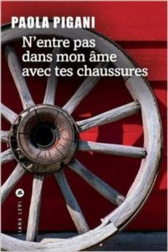 N Entre Pas Dans Mon Âme Avec Tes Chaussures