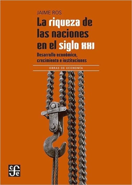 La Riqueza de las Naciones en el Siglo XXI