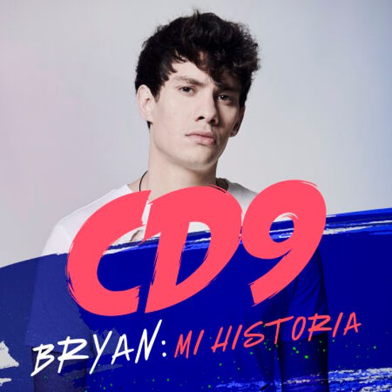 CD9. Bryan: Mi Historia