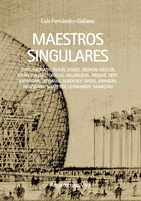 Arquitectura Viva Maestros Singulares