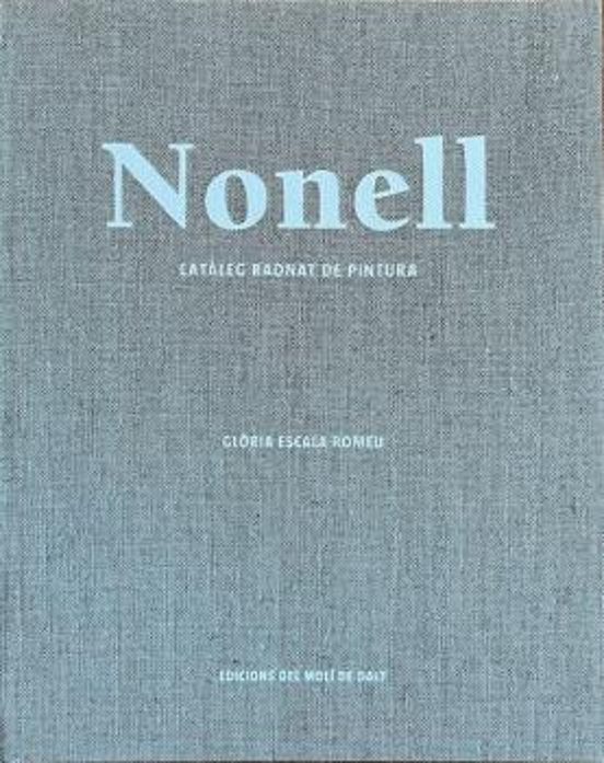 Nonell. Catàleg Raonat De Pintura