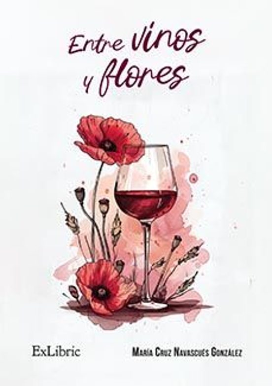 Entre Vinos Y Flores