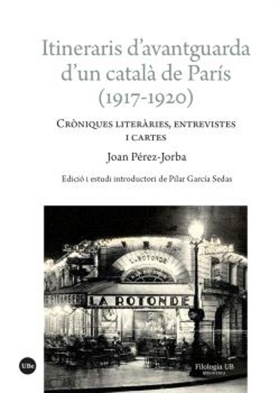 Itineraris d’avantguarda d’un català de París