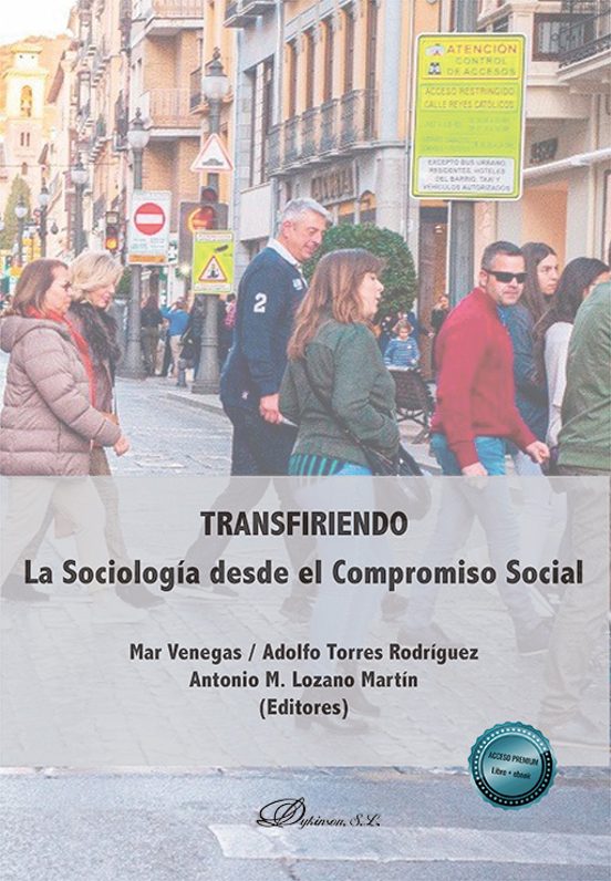 Transfiriendo. La Sociología Desde El Compromiso Social