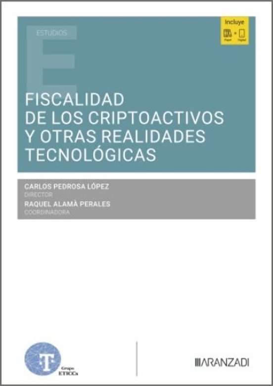 Fiscalidad De Los Criptoactivos Y Otras Realidades Tecnológicas
