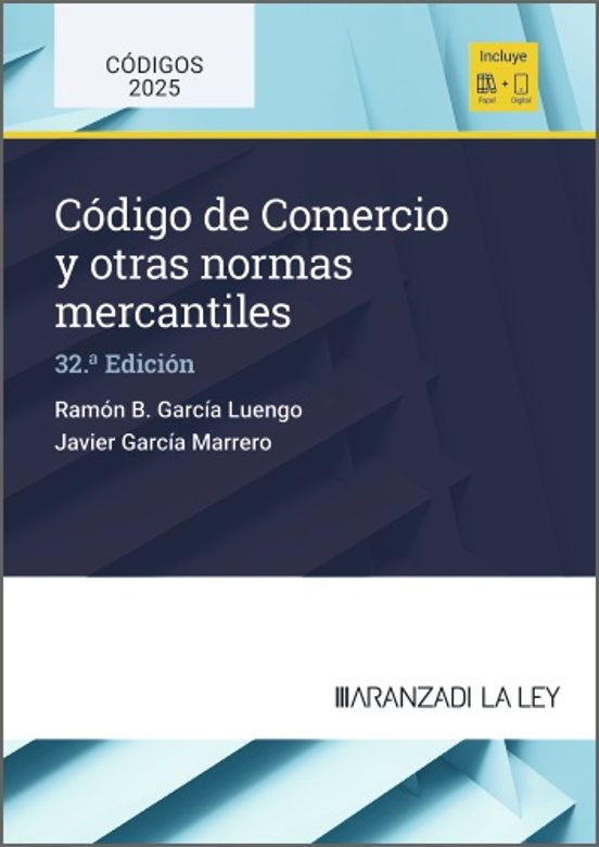 La Ley: Código De Comercio Y Otras Normas Mercantiles