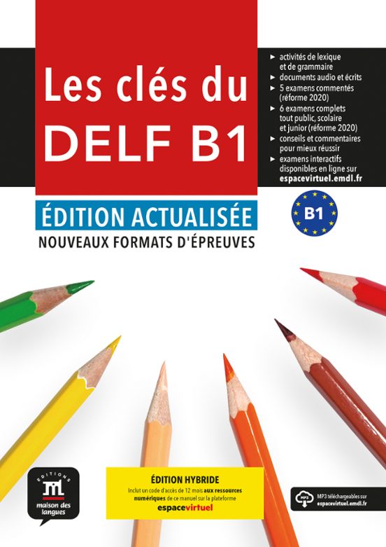 Les Clés Du Delf B1. Livre De L Élève Hybride