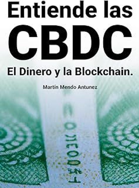 Entiende Las CBDC El Dinero Y La Blockchain