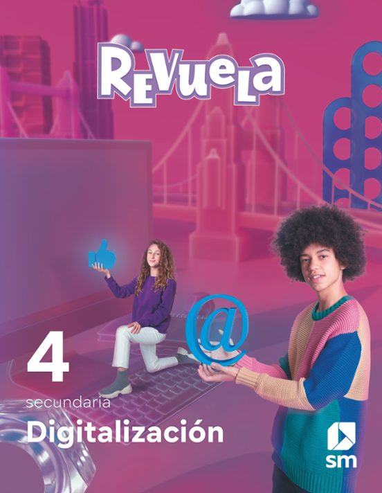 Digitalización 4º Secundaria. Serie Revuela