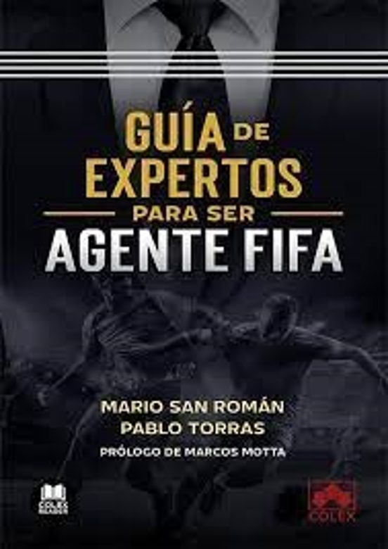 Guía De Expertos Para Ser Agente FIFA