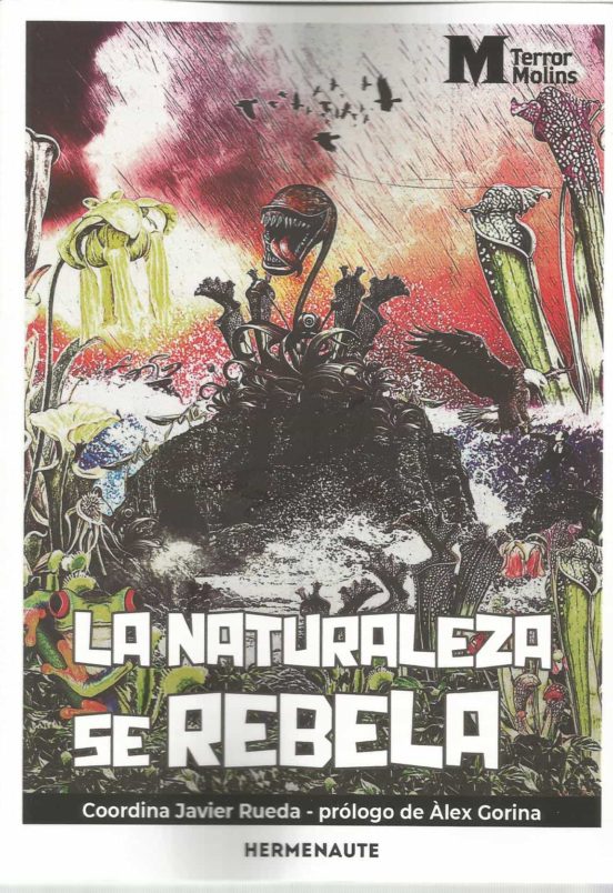 La Naturaleza Se Rebela