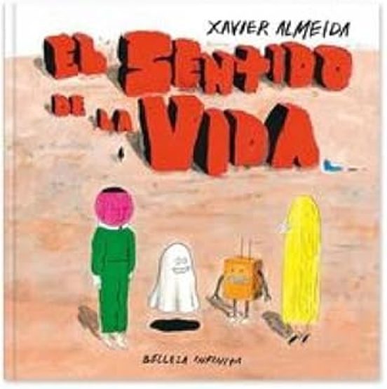 El Sentido De La Vida
