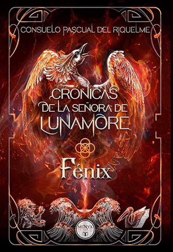 Crónicas de la señora de Lunamore: Fénix