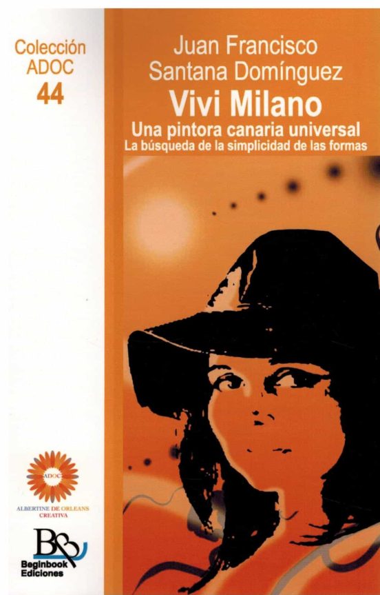 Vivi Milano. Una Pintora Canaria Universal