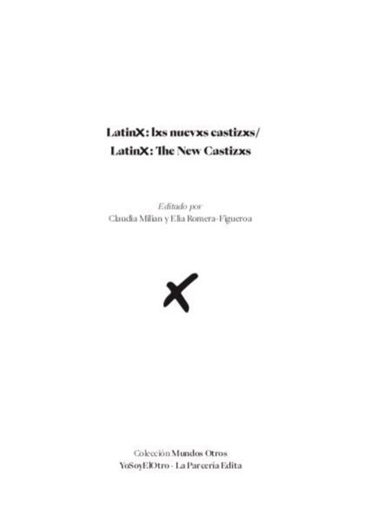 Latinx: Lxs Nuevxs Castizxs