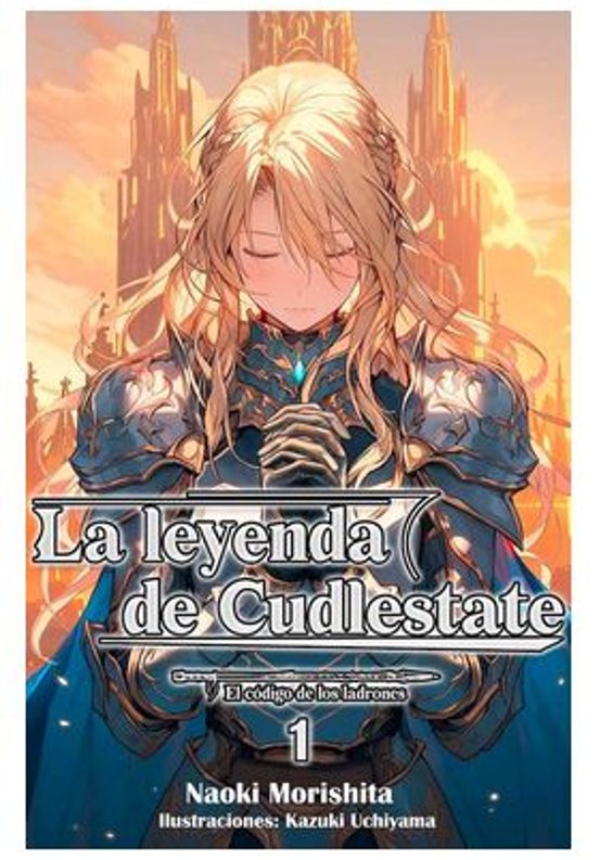La Leyenda De Cudlestate 1: El Codigo De Los Ladrones
