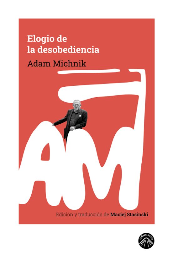 Elogio De La Desobediencia