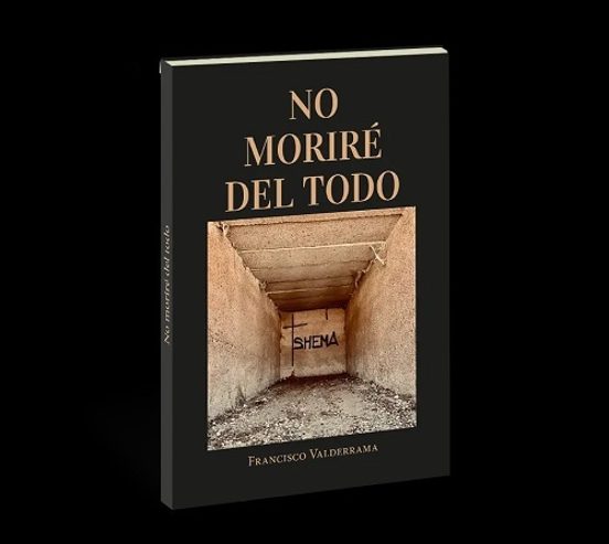 No Moriré Del Todo