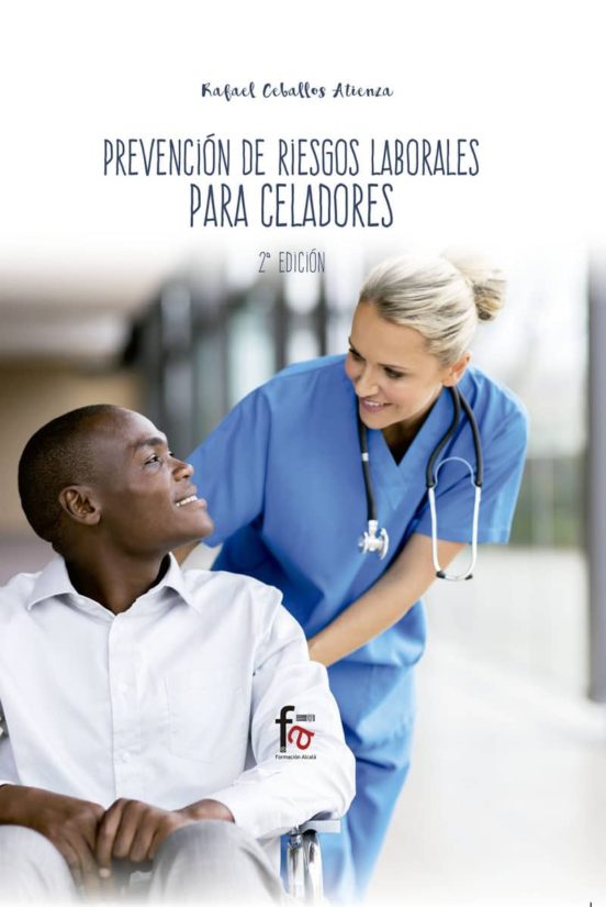 Prevencion De Riesgos Laborales Para Celadores
