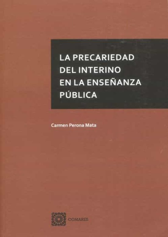La Precariedad Del Interino En La Enseñanza Pública