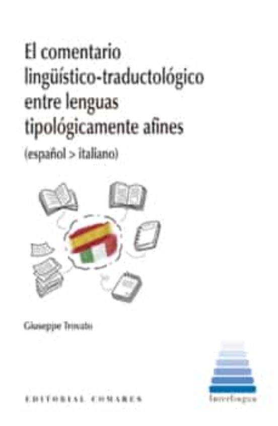El Comentario Lingüística-traductológico Entre Lenguas Tipológicamente Afines
